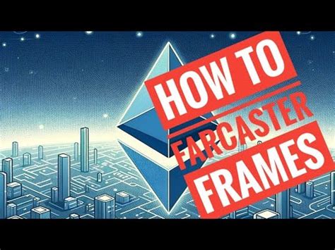 Howto Farcaster Frames Tutorial With Nextjs Youtube