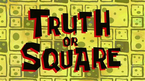 Spongebob Squarepants Truth Or Square Nickstory Wiki Fandom