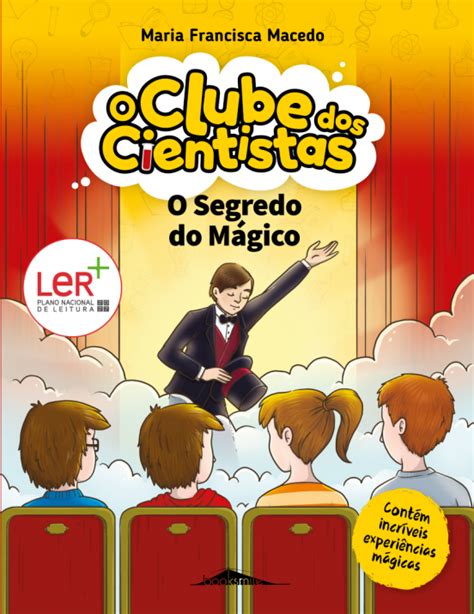 O Clube dos Cientistas 10 O Segredo do Mágico Penguin Educação