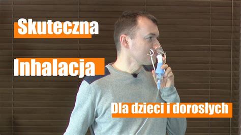 Skuteczna inhalacja dla dzieci i dorosłych YouTube