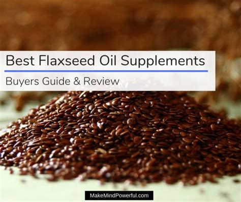 Best Flaxseed Oil Supplements Buyers Guide Review