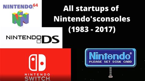 All Startups Of Nintendos Consoles 1983 2017 Youtube