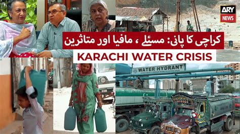 Karachi Water Crisis Diagnosis Mafia And Victims