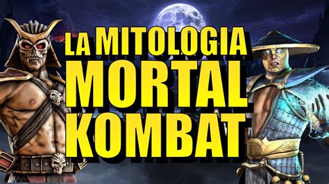 La Casi DESCONOCIDA MITOLOGIA De MORTAL KOMBAT Parte 1 YouTube