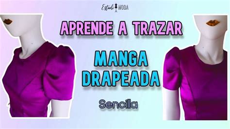 Cómo hacer una Manga drapeada sencilla paso a paso patrón confección