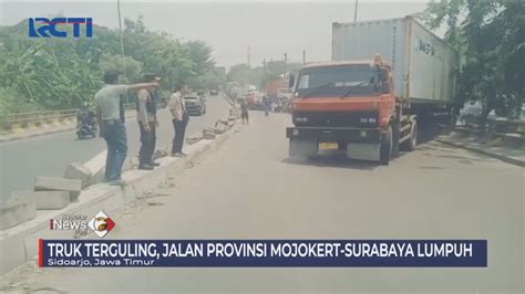 Tak Kuat Menanjak Truk Kontainer Terguling Di Sidoarjo