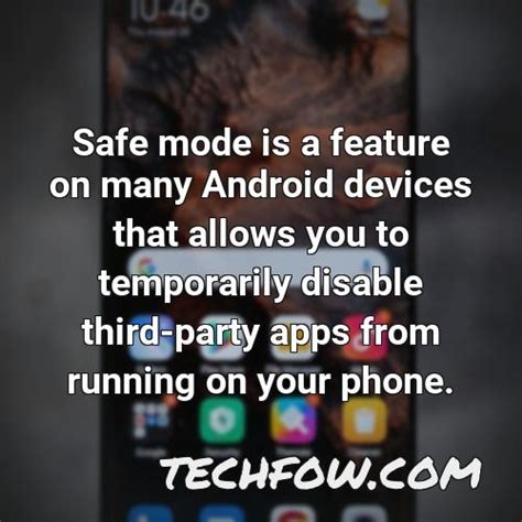 What Is The Safe Mode On My Phone Beginner S Guide Techfow