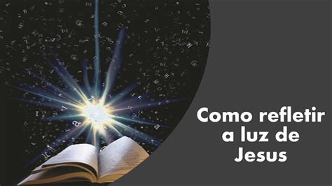 Como Refletir A Luz De Jesus Mensagem Pr Angelo 23 12 2018 YouTube