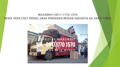 TERMURAH 0817 1770 1570 MAXINDO JASA SEWA TRUK PINDAHAN MURAH