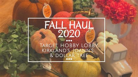 FALL HAUL 2020 Target Hobby Lobby JoAnns Kirklands And Dollar