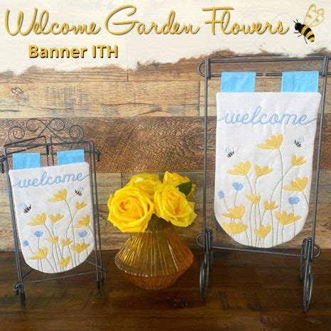 Welcome Garden Flowers Banner In The Hoop Sookie Sews