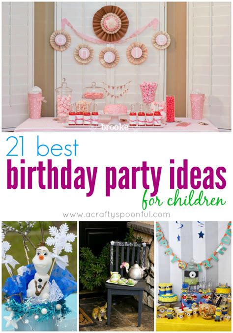 21 Best Birthday Party Ideas for Children