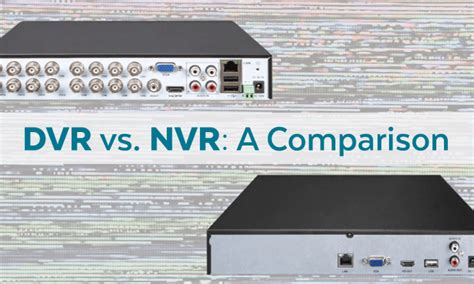 Dvr Vs Nvr Pros And Cons Buying Discounted