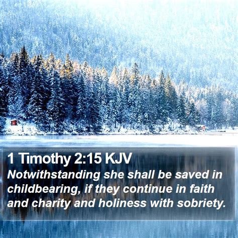 1 Timothy 215 Kjv Notwithstanding She Shall Be Saved In