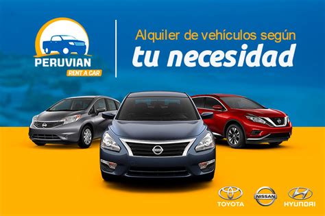 Alquiler De Veh Culos Modernos Peruvian Rent A Car Talara Piura Peru