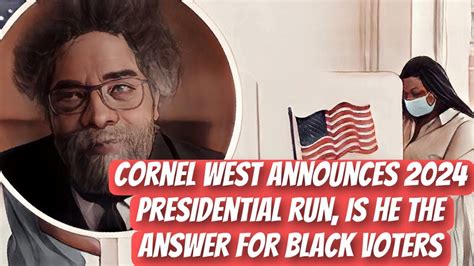 Dr Cornel West Announces Run For President Youtube