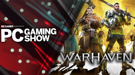 Warhaven Combat Gameplay Trailer Pc Gaming Show Youtube