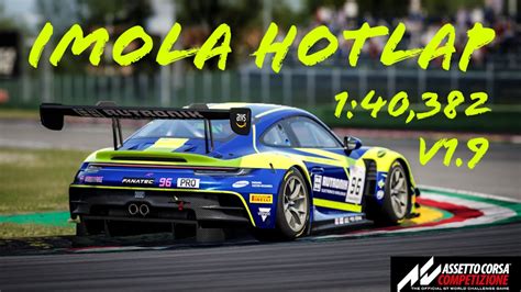 ACC Imola Hotlap V 1 9 Porsche 911 GT3 R 992 1 40 382 YouTube