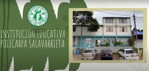 Video Instituci N Educativa Policarpa Salavarrieta I E Policarpa