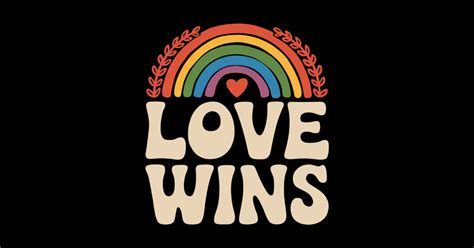 LGBTQ Love Wins Gay Pride LGBT Ally Rainbow Flag Lgbtq Love Wins Gay Pride Lgbt Ally Sticker