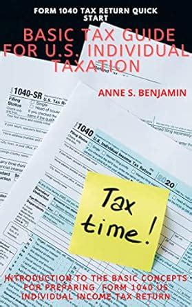 Basic Tax Guide For U S Individual Taxation Introduction To The Basic