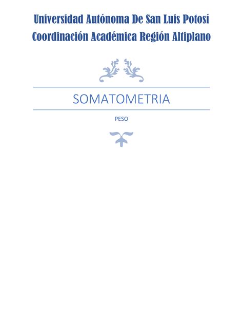 Somatometría área de peso como se toma SOMATOMETRIA PESO Universidad