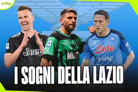 Lazio La Regola Di Sarri I Nomi Caldi Sul Mercato Per Restare In