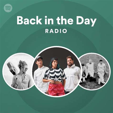 Back In The Day Radio Playlist By Spotify Spotify