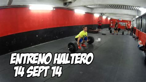 Entreno Haltero 13 09 14 80k Snatch 105k C J 69kg YouTube