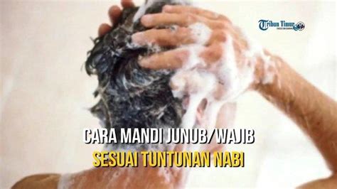 Bacaan Niat Dan Tata Cara Keramas Mandi Hari Raya Idul Fitri Bagi Laki