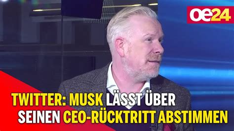 Twitter Musk L Sst Ber Seinen Ceo R Cktritt Abstimmen Youtube