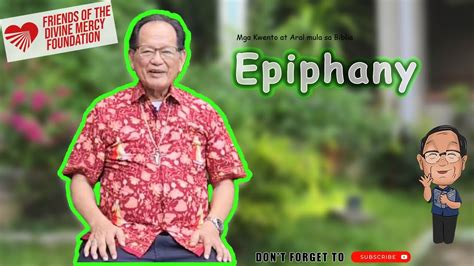 Epiphany Mga Kwento At Aral Mula Sa Biblia BishopTedBacani YouTube