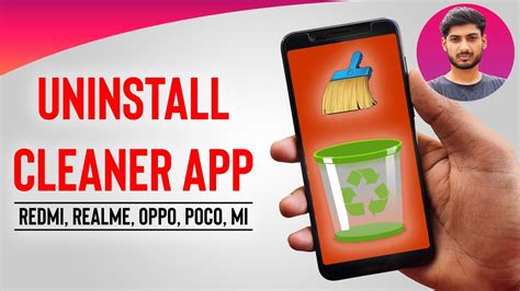 Uninstall Cleaner App From Xiaomi Realme And Oppo Phones No Root