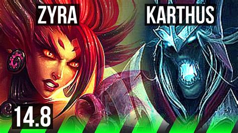 ZYRA Vs KARTHUS JGL 3 1 7 KR Master 14 8 YouTube