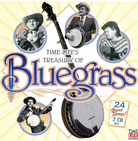 Time Lifes Treasury Of Bluegrass 2002 Cd Discogs