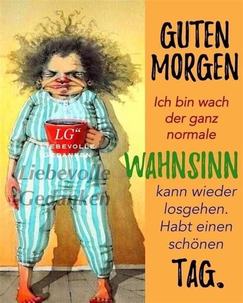 Pin Von Heike Wahrn Auf Guten Morgen Lustig Guten Morgen Witzig