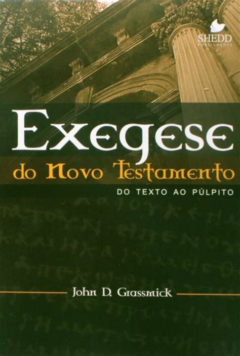 Exegese Do Novo Testamento Exegese Do Novo Testamento