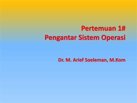 PDF Pertemuan 1 Pengantar Sistem Operasi Dinus Ac Iddinus Ac Id