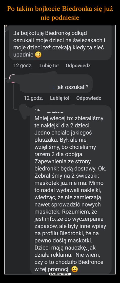 Po Takim Bojkocie Biedronka Si Ju Nie Podniesie Demotywatory Pl