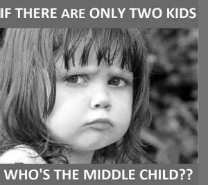 middle child memes – Child Insider