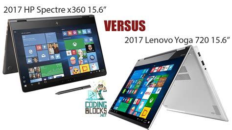 2017 Hp Spectre X360 15 Versus 2017 Lenovo Yoga 720 15 Youtube