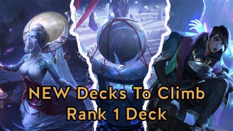 New Decks To Climb Rank Deck Twisted Fate Aphelios Top Decks