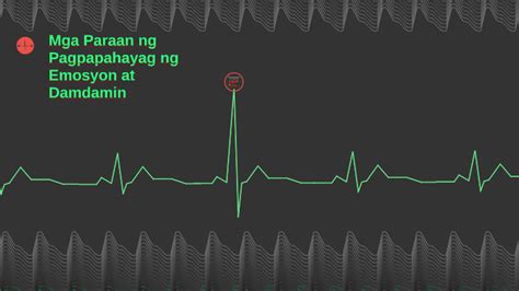 Mga Paraan Ng Pagpapahayag Ng Emosyon At Damdamin By Vince Ludovico On Prezi