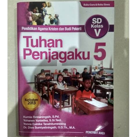 Jual Buku AGAMA KRISTEN Dan BUDI PEKERTI Tuhan Penjagaku 5 SD K13