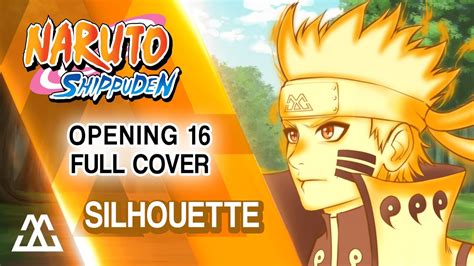 NARUTO SHIPPUDEN Opening 16 Full Silhouette Cover YouTube