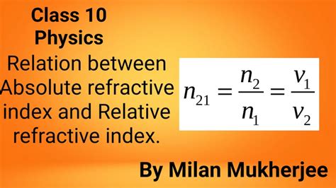 Relation Between Absolute Refractive Index And Relative Refractive Index Class 10 Physics