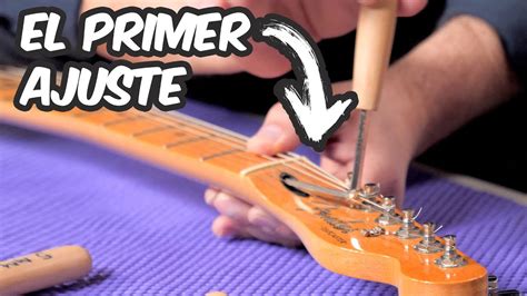 Luthier enseña el PRIMER AJUSTE que debes hacer Ajuste del ALMA truss