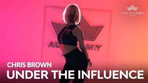 Chris Brown Under The Influencesmoothie Choreography Lamf Dance