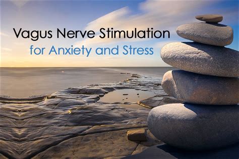 Vagus Nerve Stimulation for Anxiety and Stress - Summit Malibu