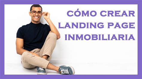 C Mo Crear Una Landing Page Inmobiliaria En Wordpress Ejemplo Real